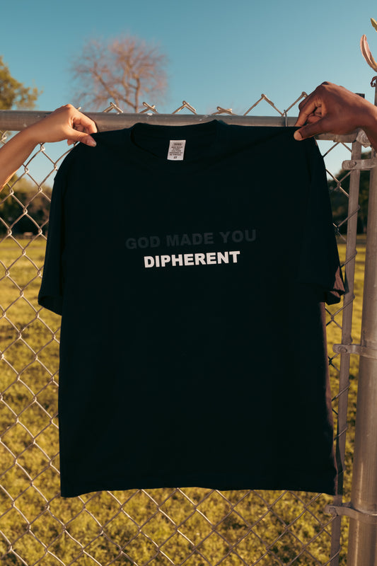 God Made You DIPHERENT - Black